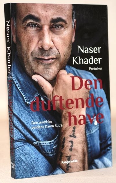 Naser Khader fortolker Den duftende have.