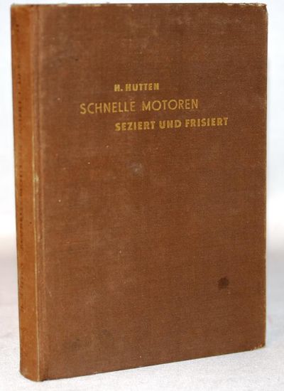 Schnelle Motoren - Seziert und Frisiert.