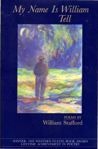 My Name Is William Tell: Poems