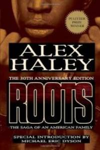 Roots: The Saga of an American Family by Perseus - 2007-06-03