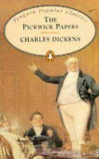 Pickwick Papers (Penguin Popular Classics) by Dickens, Charles - 1994