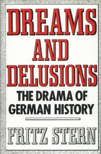image of Dreams and Delusions, The Drama of German History