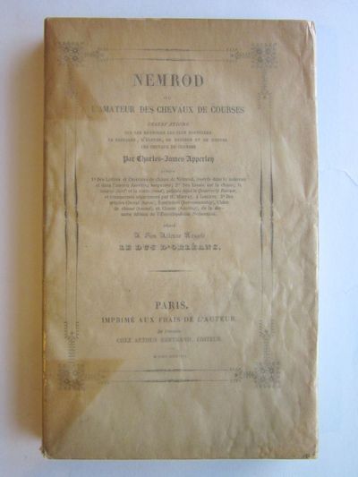Nemrod ou l'Amateur des Chevaux de Courses, Observations sur les Methodes les Plus Nouvelles de Propager, d'Elever, de Dresser et de Monter les Chevaux de Courses...