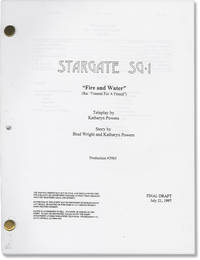 Stargate SG-1: Fire and Water [Funeral for a Friend] (Original screenplay for the 1997 television episode)