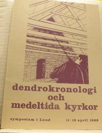 Dendrokronologi och medeltida kyrkor. Symposium i…