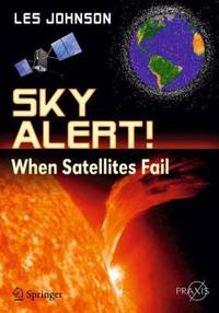 Sky Alert!: When Satellites Fail