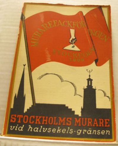 Stockholms murare vid halvsekelsgränsen.