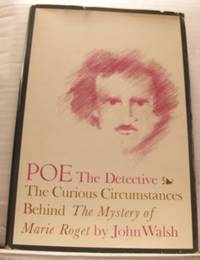 Poe the Detective. The Curious Circumstances…