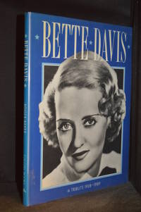 Bette Davis; a Tribute 1908-1989 by Roger (Biography of Bette Davis.) Baker - Hardcover - from Burton Lysecki Books, ABAC/ILAB (SKU: 106051)