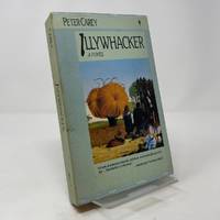 Illywhacker: A Novel