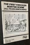 The First Knocker Norton Scene (All Years SOHC & DOHC)