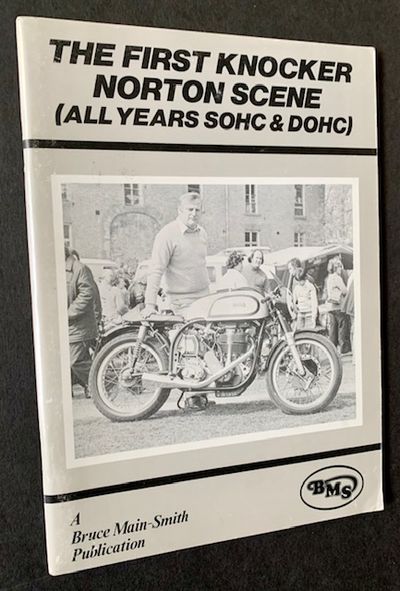 The First Knocker Norton Scene (All Years SOHC & DOHC)