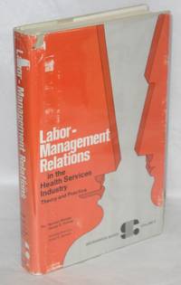 image of Labor -management relations in the health services industry: theory and practice