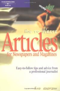 How to Write Articles for Newspapers and Magazines (Step-by-step)