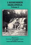 I Remember Dahlonega" Volume 2: Memories of Growing Up in Lumpkin County