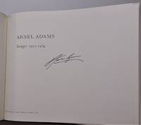 Ansel Adams, Images 1923 - 1974 by Adams, Ansel; Foreword by Wallace Stegner - 1974