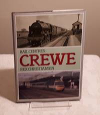 Rail Centres: Crewe