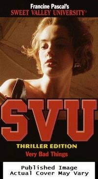 image of Very Bad Things (Sweet Valley University(R))