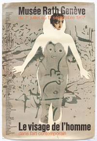 (Poster): Le Visage de l’Homme dans l’Art Contemporain. Musee Rath Geneve