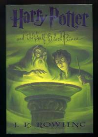 Harry Potter and the Half-blood Prince   (Inscribed and Signed) by Rowling, J. K - 2005