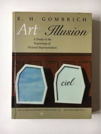 cover of Art and Illusion: A Study in the Psychology of Pictorial Representation