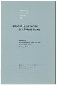 Financing Public Services in a Federal System: Highlights of "Intergovernmental Fiscal Relations in the United States
