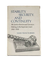 Stability, Security, and Continuity: Mr. Justice Burton and..