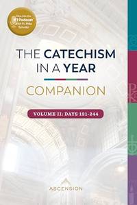The Catechism in a Year Companion (2)