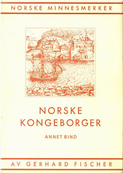 Norske kongeborger. Bind II. Bergenshus. Med…