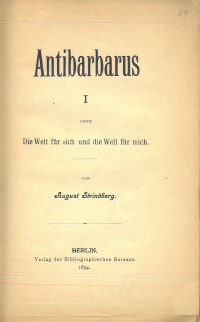 Antibarbarus. I. Oder Die Welt für sich und die…