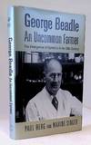 SIGNED. George Beadle. An Uncommon Farmer. The Emergence of Genetics in the 20th Century