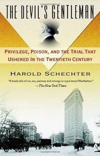 cover of The Devil's Gentleman: Privilege, Poison, and the Trial That Ushered in the Twentieth Century