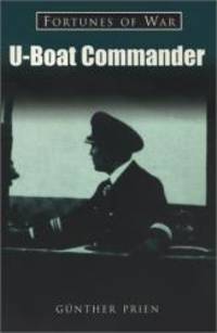 U Boat Commander (Fortunes of War) by Gunther Prien - 2000-01-02