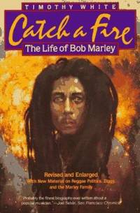 Catch a Fire : The Life of Bob Marley