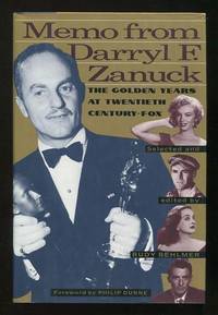 Memo from Darryl F. Zanuck: The Golden Years at Twentieth Century-Fox