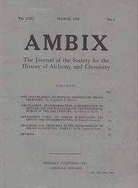 Ambix. The Journal of the Society for the History of Alchemy and Early Chemistry Vol. XXIX, No. 1. March, 1982 de Anon