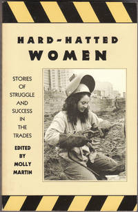 cover of Hard-Hatted Women: Stories of Struggle and Success in the Trades