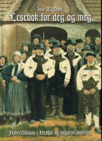 Lesebok for deg og meg. Folketradisjon i Heddal…