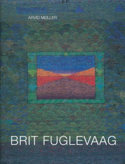 Brit Fuglevaag. Billedtepper 1963-2003