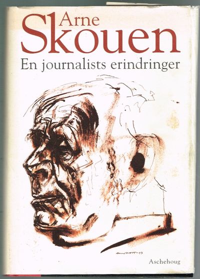 En journalists erindringer.