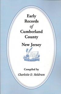 Early Records of Cumberland County, New Jersey