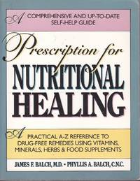 Prescription for Nutritional Healing