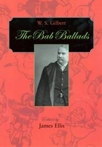 The Bab Ballads (Harvard paperbacks) by Gilbert, W. S