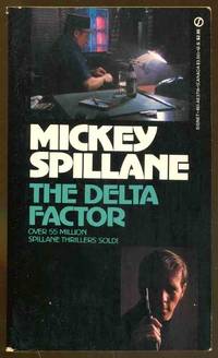 The Delta Factor by Spillane, Mickey - 1968