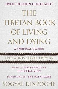 cover of The Tibetan Book Of Living And Dying: 25th Anniversary Edition