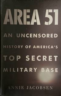 image of Area 51: An Uncensored History of America's Top Secret Military Base