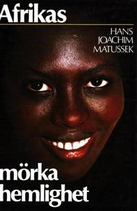 Afrikas mörka hemlighet.