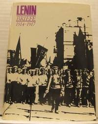 Briefe. Band IV. August 1914 - Oktober 1917.
