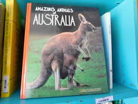 Amazing Animals of Australia (Books for World Explorers)