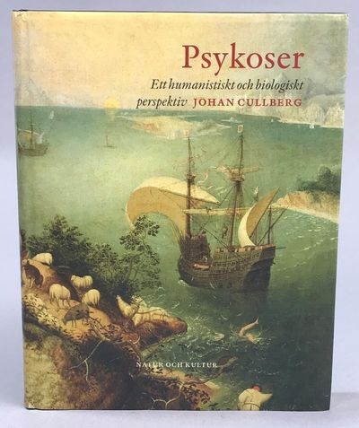 Psykoser. Ett humanistiskt och biologiskt…